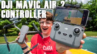 In Depth Look at How to Use a DJI MAVIC AIR 2 CONTROLLER + HOW TO FLY IT! [For Beginners]