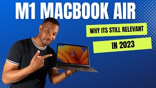 M1 Macbook Air in 2023 | Why this laptop is still a Frontrunner