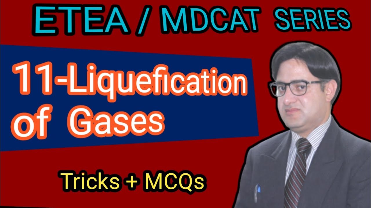 Liquefication of Gases || State of Matter-I || ETEA/MDCAT Series