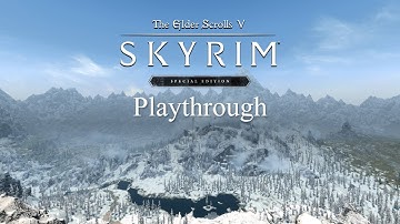 The Elder Scrolls V: Skyrim Special Edition [Modded] Playthrough | Part 23 | Prophet