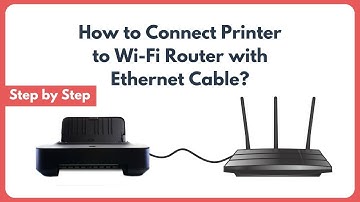 Connect Your Printer to a Wi-Fi Router with an Ethernet Cable | Connect  Printer to Router