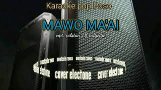 KARAOKE POP POSO mawo ma'ai cover electone