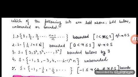 Questions on Bounded and unbounded set , bounded above and bounded below, closed set | boundedness.
