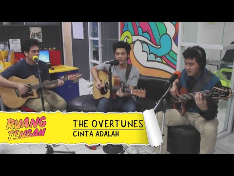 The Overtunes - Cinta Adalah (LIVE) At Ruang Tengah Prambors