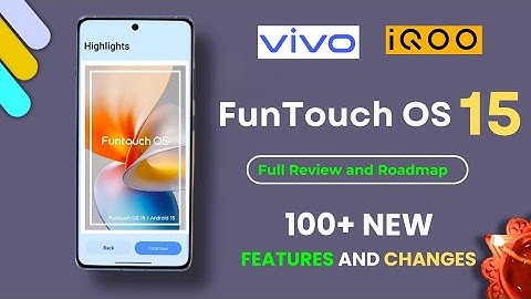 Funtouch OS 15 : Complete Features and changes | Funtouch Os 14 vs Funtouch Os 15 all changes.