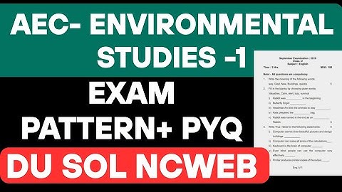 AEC Environmental studies -1 Exam Pattern Previous Year Paper DU SOL NCWEB 2nd Semester
