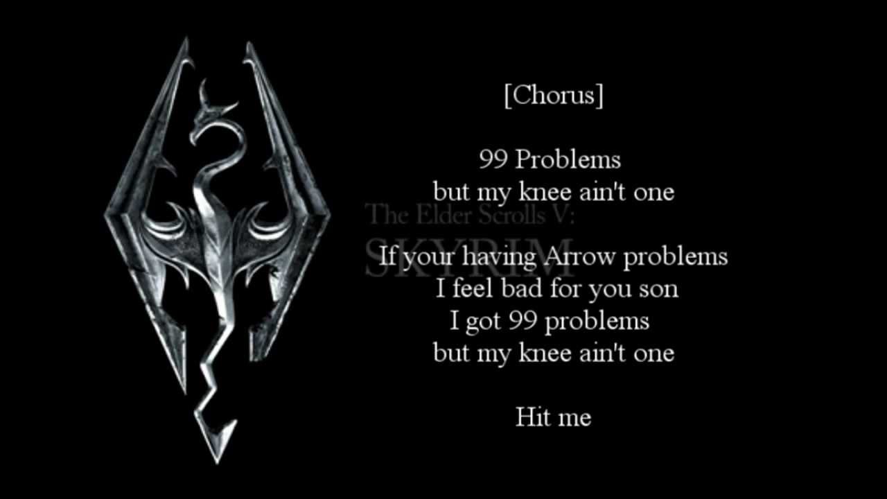 99 Problems (Hail of Arrows)