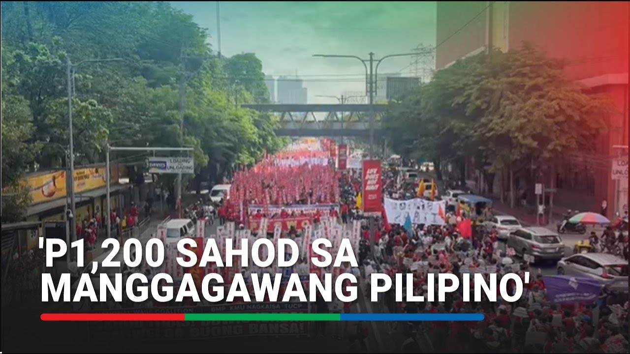 ‘Sahod itaas!’: Panawagan ng grupo ng manggagawa ngayon… — Transcript
