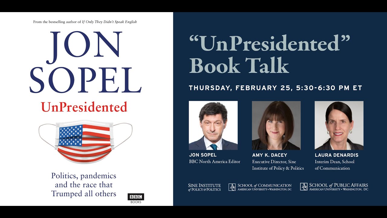 "UnPresidented" Book Talk : A discussion with author and journalist Jon Sopel