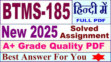 BTMS 185 solved assignment 2025 || btms 185 solved assignment 2025 in Hindi || ignou btms185 2025