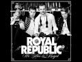 Royal Republic - 21st Century Gentelman