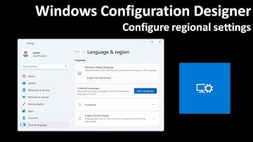 Windows Configuration Designer: Configure regional settings