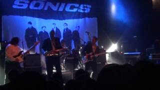 The Sonics-Be A Woman 29-4-2017@Gagarin 205 Athens