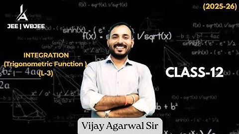 INTEGRATION Basic to Advanced Class 12| DAY 3 | JEE + WBJEE + CBSE + ISC + WBCHSE SEM 4 | 