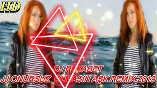 DJ REKABET JJ ONURSUZ OLMASIN AŞK  REMİX    2019 Resimi