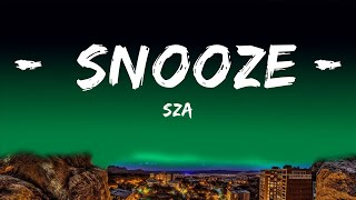 [1HOUR] SZA - Snooze (Lyrics) | The World Of Music