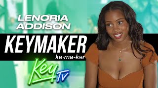 A New Network | Lenoria Addison Interview | Keytv's Keymakers