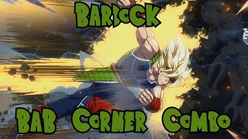 DBFZ LAB ➥ Bardock B&B corner combo [Dragonball Fighterz]