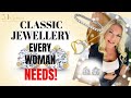 Classic Jewellery Every Woman Needs │  Over 50 Fashion