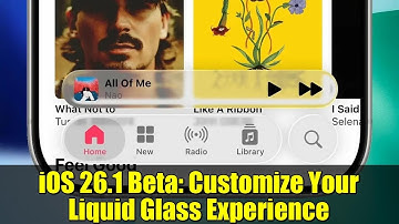 iOS 26.1 Beta: Customize Your Liquid Glass Experience