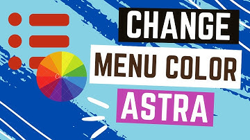 How to Change the Colors of the Primary Menu of the Headers on Astra Theme