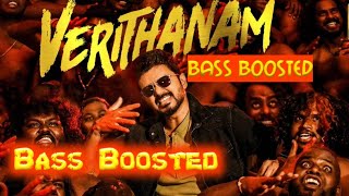 Verithanam Song Bass boosted | Bigil Movie | Vijay Songs | Tamil bass boosted Songs | Bass Boosted screenshot 1