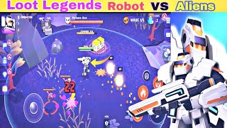 Loot Legends Robot vs Aliens 1.0.3 Apk + Mod (Unlimited Money) For Android screenshot 3