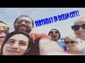 Birthday in Ocean City Vlog!