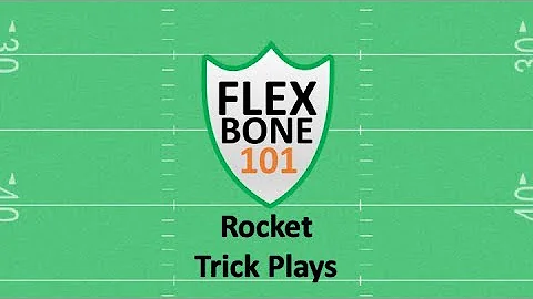 Flexbone 101: Rocket Trick Plays