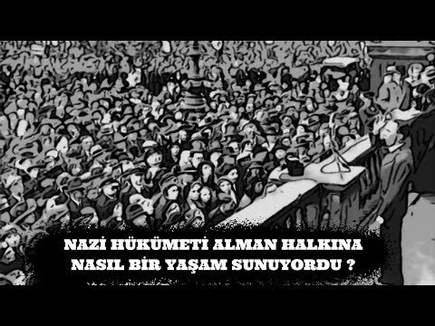 NAZİ HÜKÜMETİ ALMAN HALKINA NASIL BİR YAŞAM SUNUYORDU ? 2.dünya savaşı tarihi