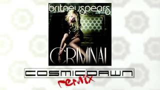 Video-Miniaturansicht von „Britney Spears - Criminal (Cosmic Dawn Remix Edit)“