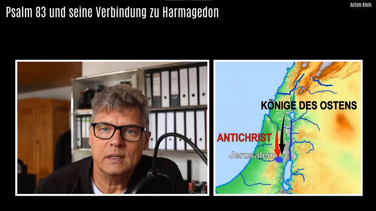 New Update Kap. 133: Psalm 83 und seine Verbindung zu Harmagedon