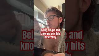 Single and knowing why #relationship #trust #redflags #life