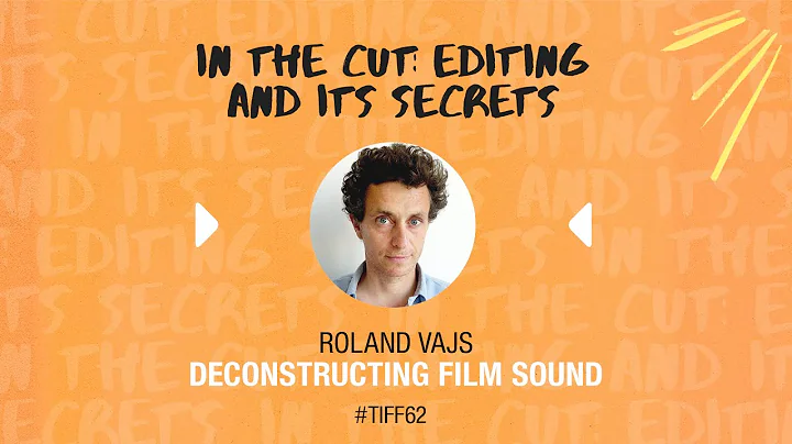 #TIFF62 | IN THE CUT: EDITING AND ITS SECRETS | RO...