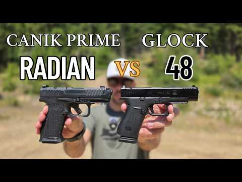 CANIK PRIME RADIAN vs. GLOCK 48
