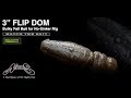 フリップドム 3ｲﾝﾁ　【ノリーズ】　水中アクション映像　　3" FLIP DOM　NORIES