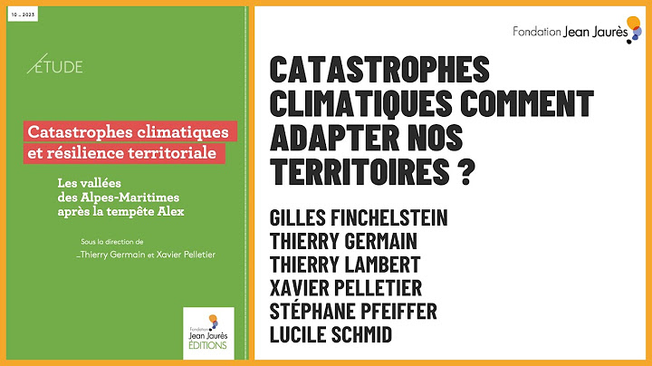 Adapter nos territoires aux catastrophes climatiques : les vallées des Alpes-Maritimes après Alex