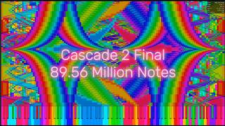 [Black MIDI] Cascade 2 Final - 89.56 Million Notes