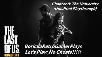 PS4 Longplay [2] The Last Of Us: Remastered (Chapter 8: The University)