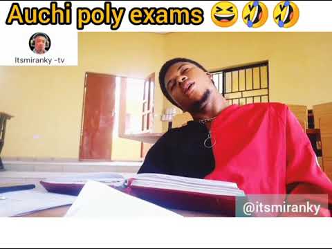 Auchi poly Exams ?????