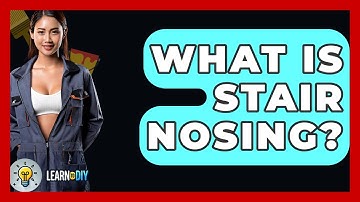 What Is Stair Nosing? - LearnToDIY360.com