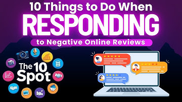 10 Things to Do When Responding to Negative Online Reviews