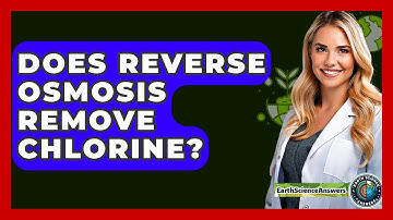 Does Reverse Osmosis Remove Chlorine? - Earth Science Answers