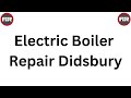 Electric Boiler Repair Didsbury