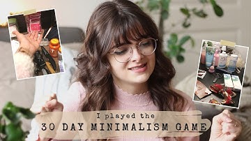 I Played The 30 Day Minimalism Game 🏡 Decluttering 500 Items
