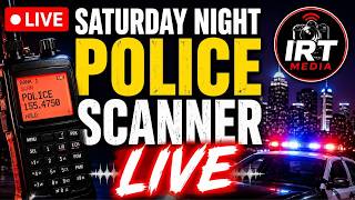 🔴 LIVE Saturday Night Police Scanner 🚓 Real-Time Emergency Calls, Pursuits & Breaking Incidents
