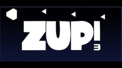 Zup! 3 [STEAM] - All Levels