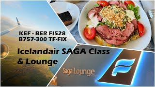 SAGA Class - Icelandair - Boeing B757-300 - Keflavik to Berlin + SAGA Lounge Review