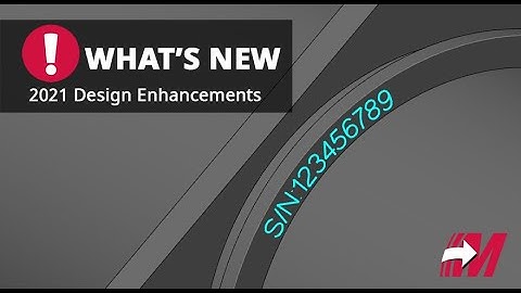 Mastercam 2021 Design Enhancements – Note Functionality