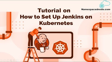 How To Deploy Jenkins On a Kubernetes Cluster